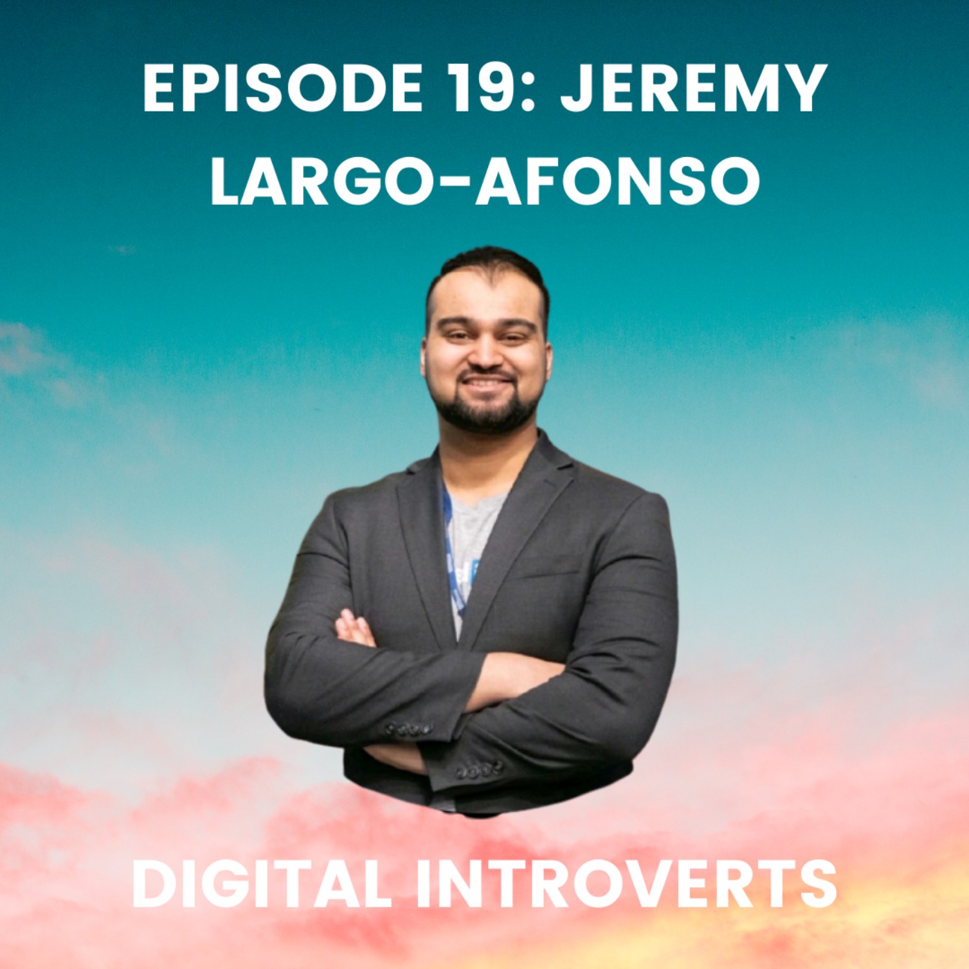 Episode 19: Finding Your Career Passions With Jeremy Largo-Afonso
