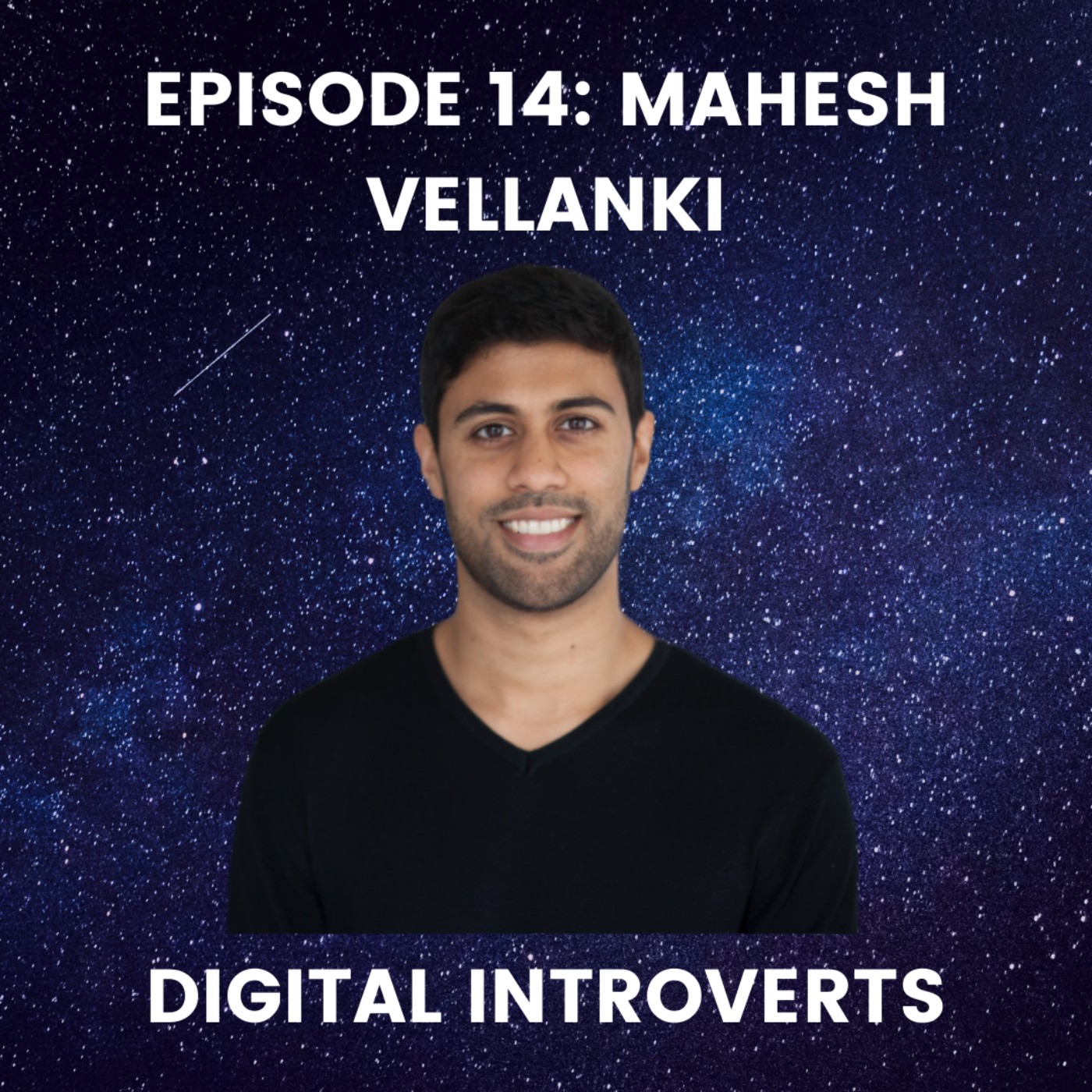 Episode 14: Connecting Creators and Fans With Mahesh Vellanki